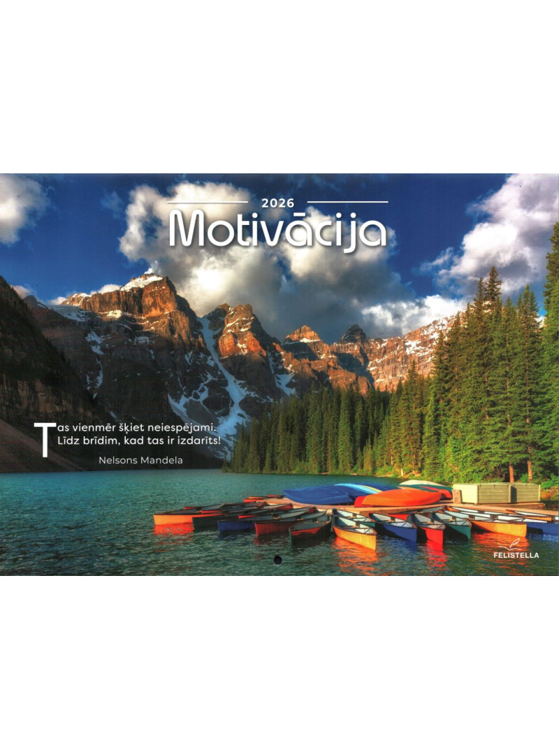 Kal. A4 Motivācija. Felistella1{IMAGE}